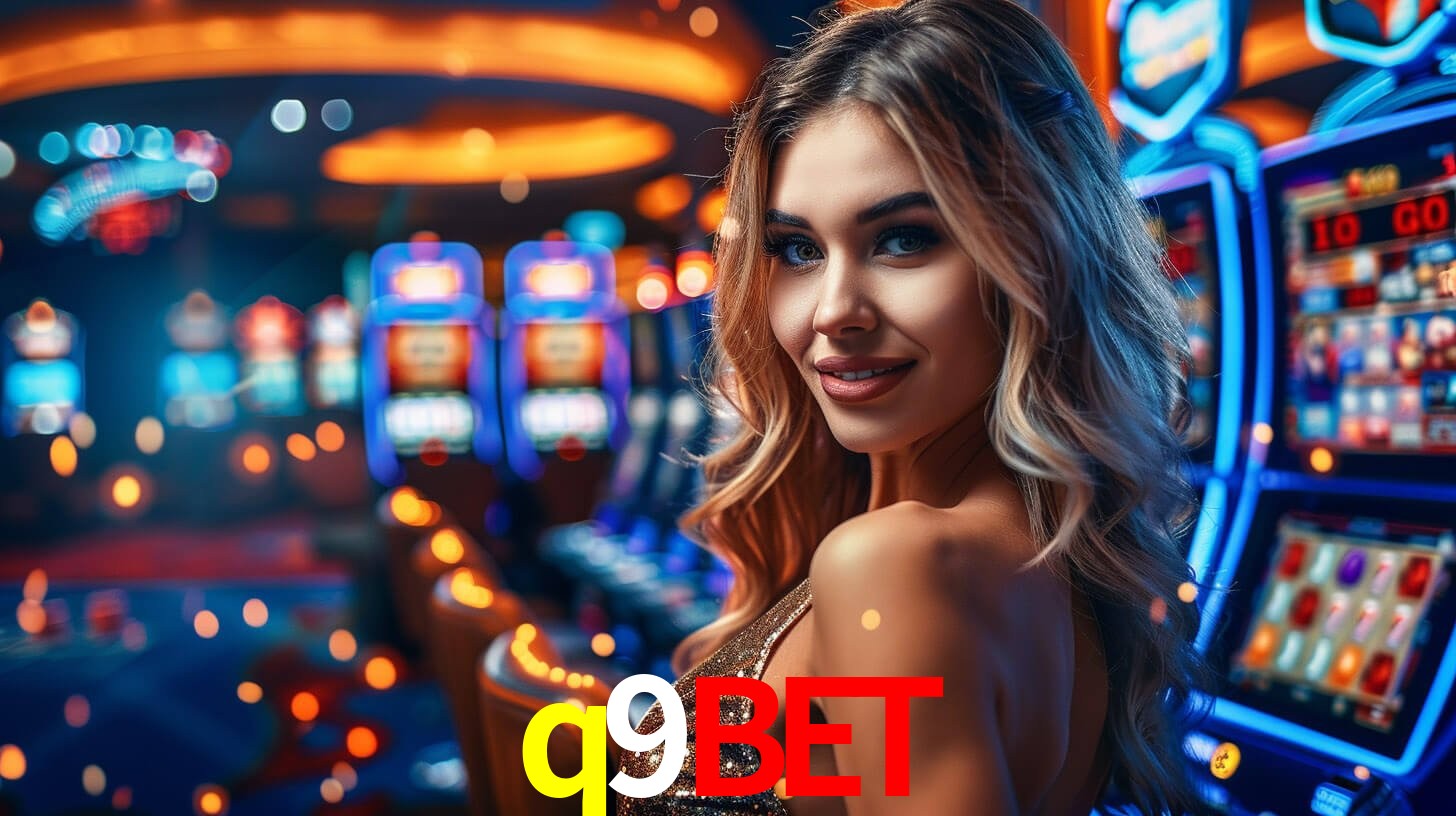 Explore as vantagens do q9bet: serviço profissional e confiabilidade